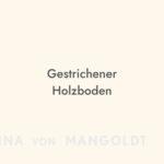 Webseite – Anwendungen (wenig Text) (960 × 620 px)(12) Gestrichener Holzboden